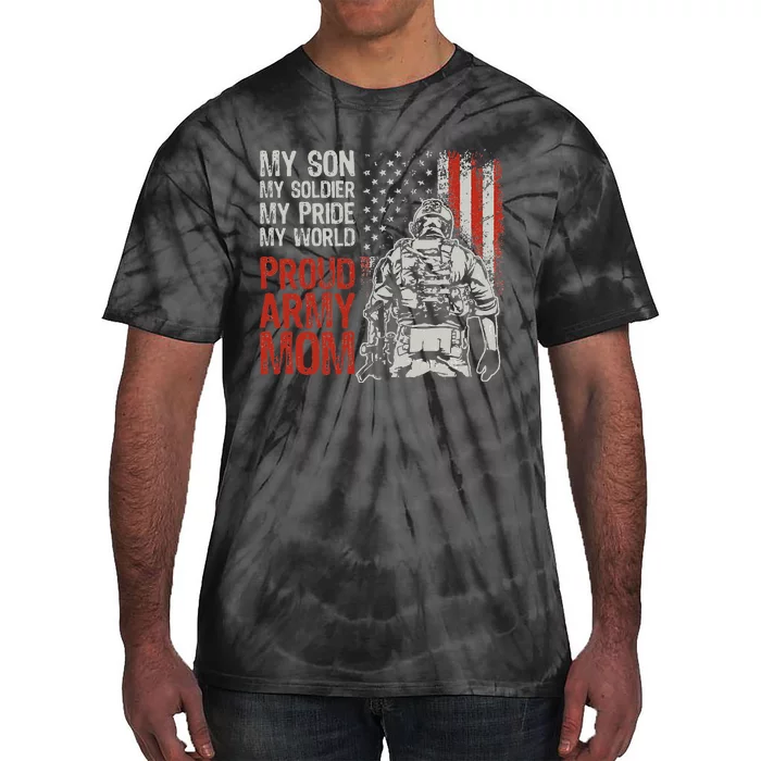 My Son My Soldier Hero Proud Army Mom US Military Mother Tie-Dye T-Shirt