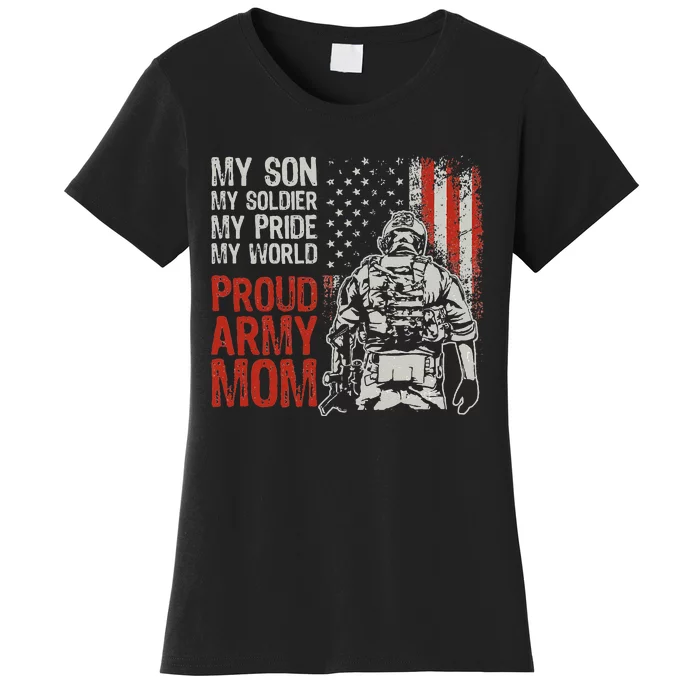 My Son My Soldier Hero Proud Army Mom US Military Mother Women's T-Shirt