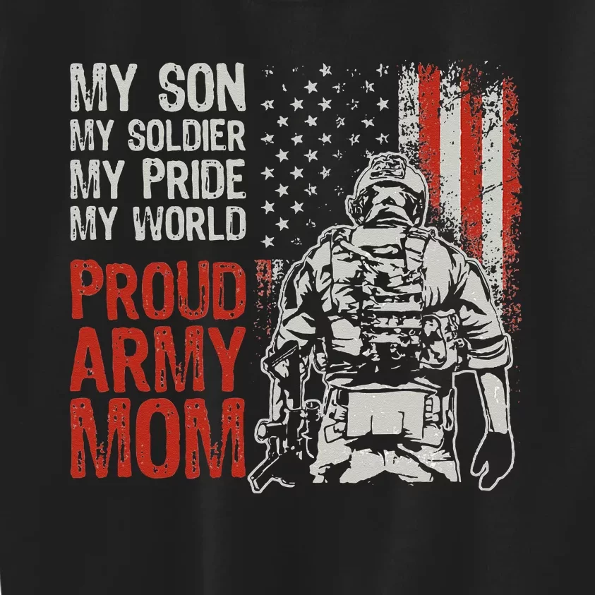 My Son My Soldier Hero Proud Army Mom US Military Mother Kids Sweatshirt