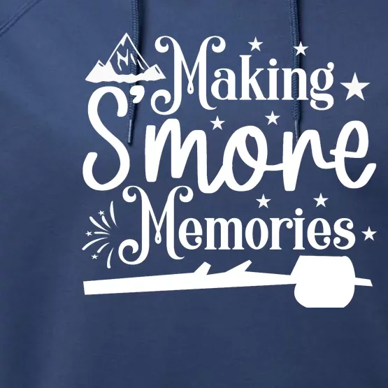 Making S'more Memories Funny Camping Performance Fleece Hoodie