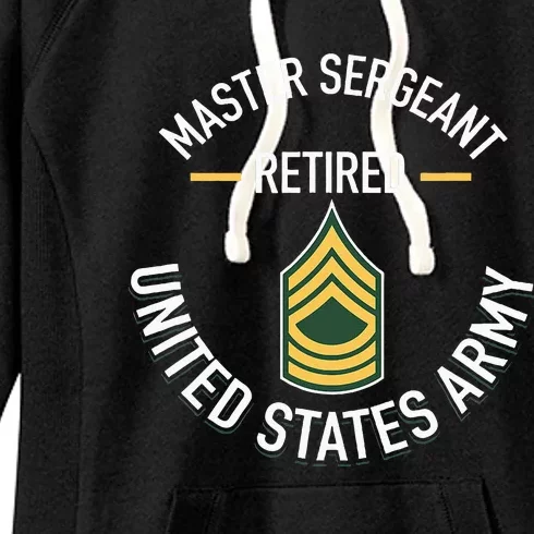 Master Sergeant Msg Retired Army Military Retirement Women's Fleece Hoodie