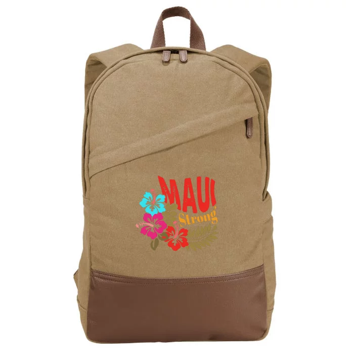 Maui Strong Maui Hawaii Shoreline Wildfire Relief Cotton Canvas Backpack