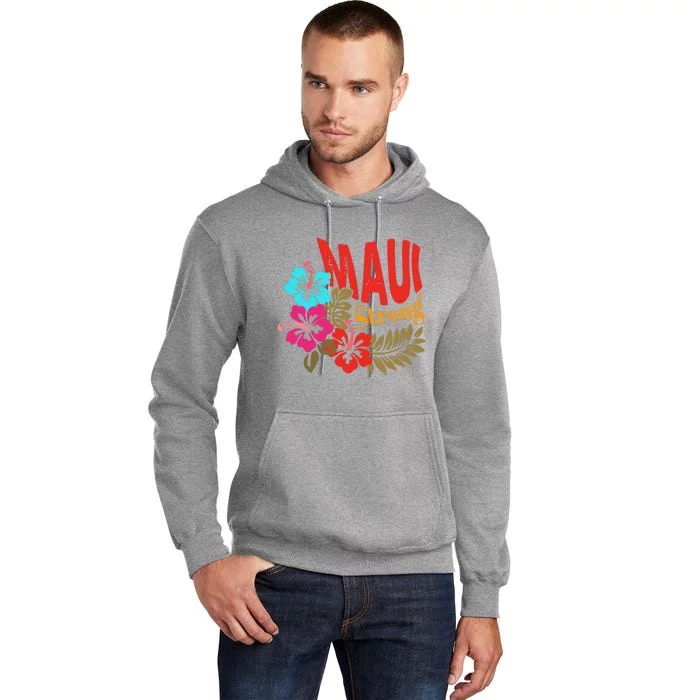 Maui Strong Maui Hawaii Shoreline Wildfire Relief Tall Hoodie