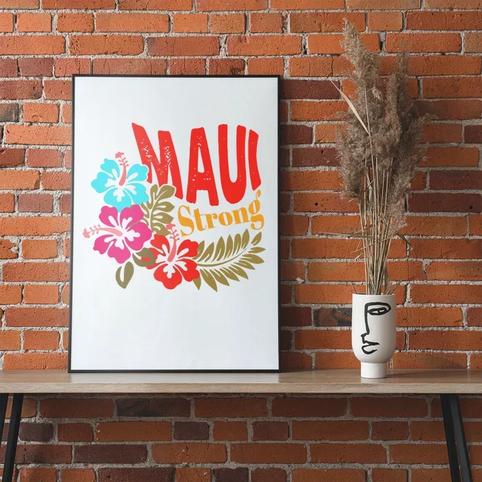 Maui Strong Maui Hawaii Shoreline Wildfire Relief Poster