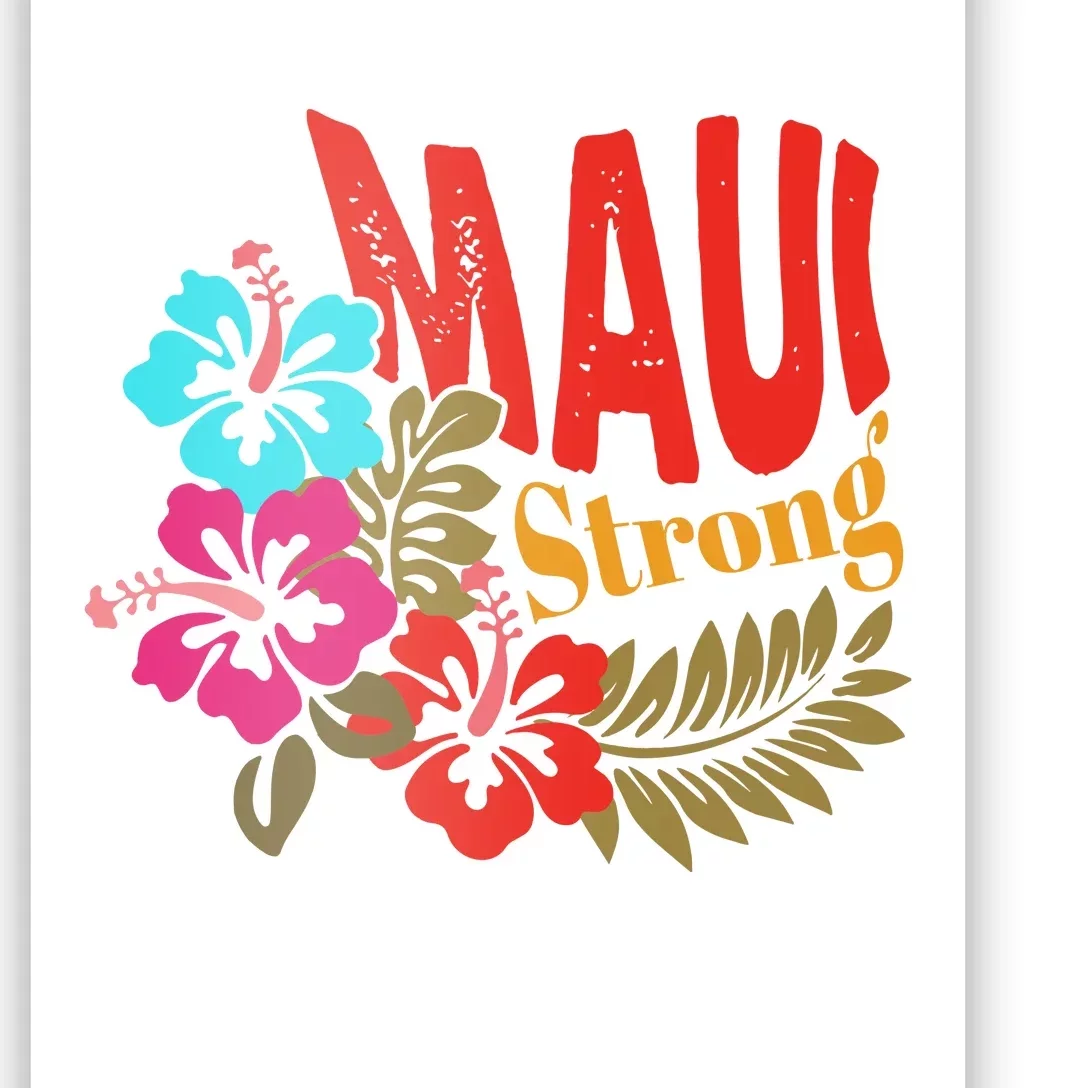 Maui Strong Maui Hawaii Shoreline Wildfire Relief Poster