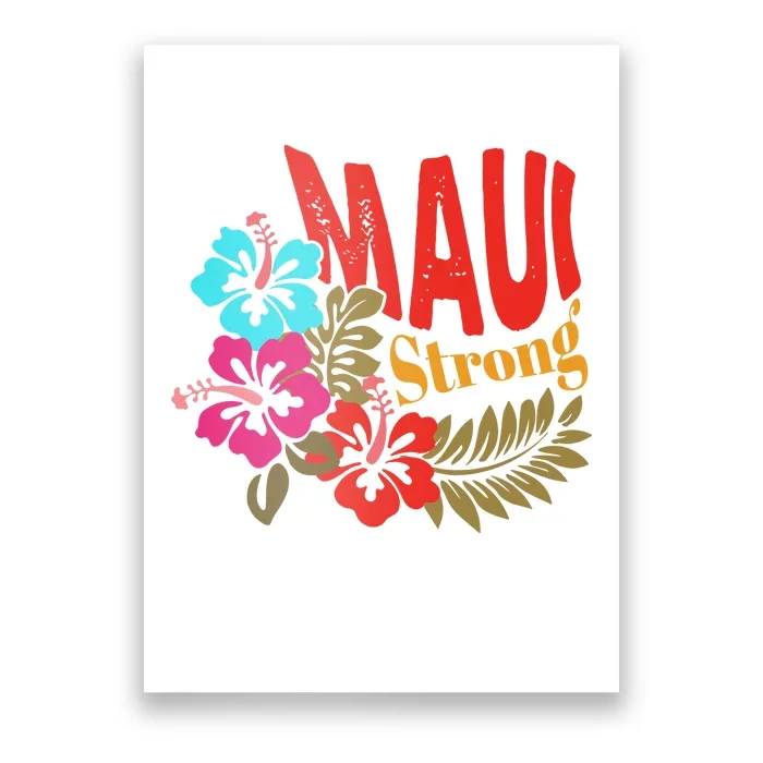 Maui Strong Maui Hawaii Shoreline Wildfire Relief Poster