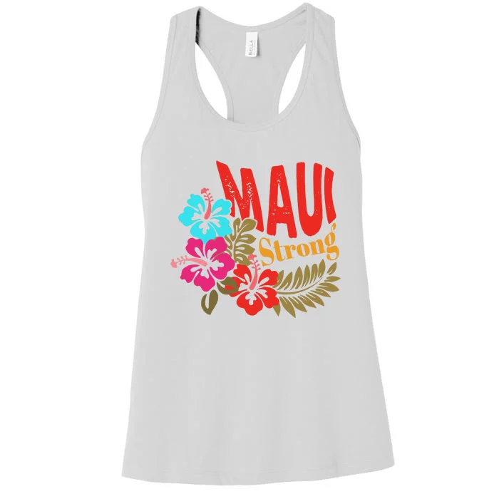 Maui Strong Maui Hawaii Shoreline Wildfire Relief Women's Racerback Tank