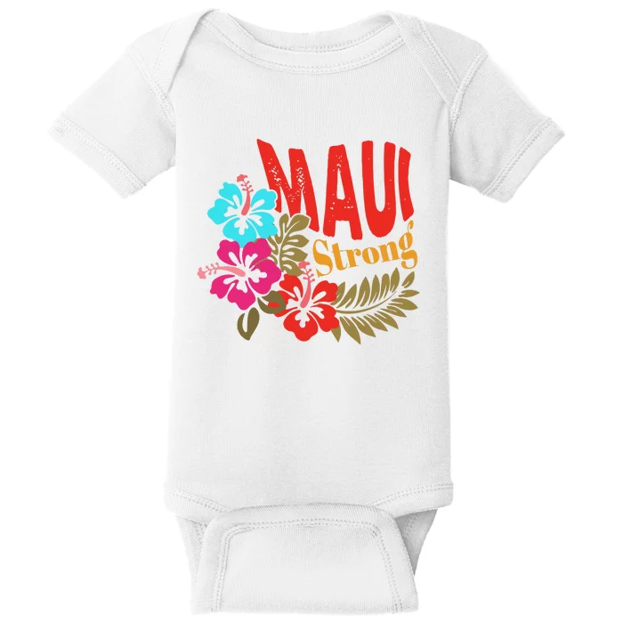 Maui Strong Maui Hawaii Shoreline Wildfire Relief Baby Bodysuit