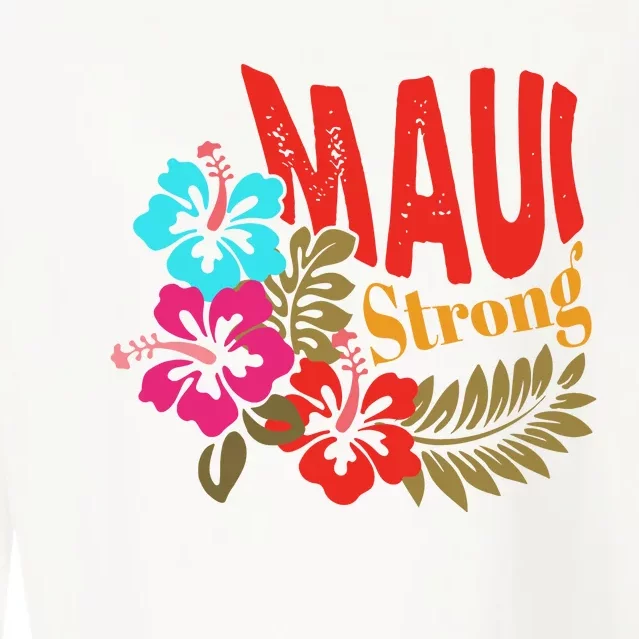 Maui Strong Maui Hawaii Shoreline Wildfire Relief Cropped Pullover Crew