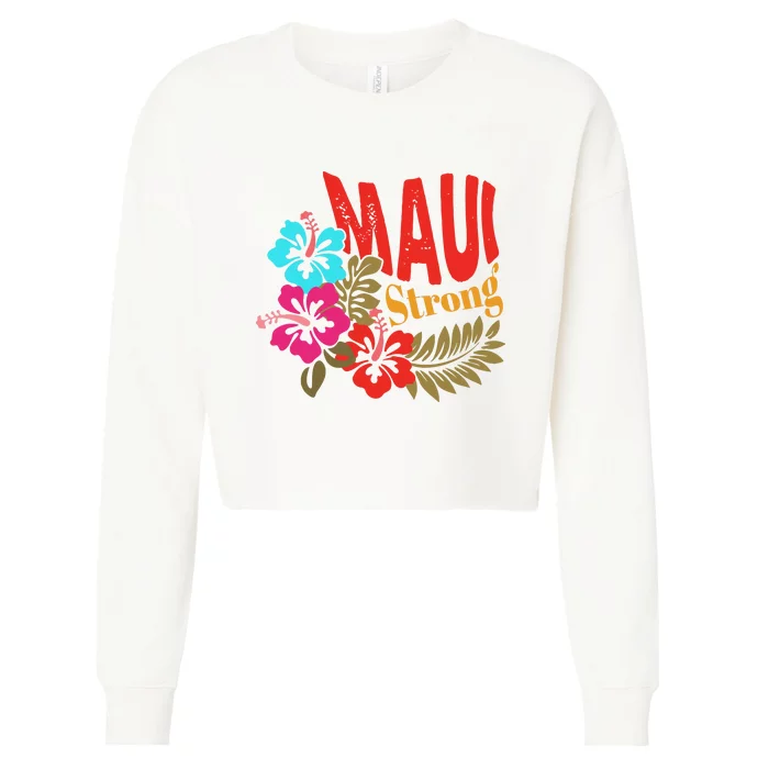 Maui Strong Maui Hawaii Shoreline Wildfire Relief Cropped Pullover Crew