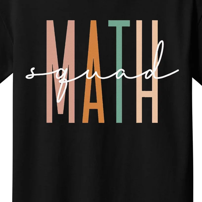 Math Squad Math Teacher Math Class Team Appreciation Kids T-Shirt