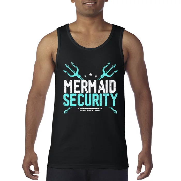 Mermaid Security Mermaid Dad Birthday Merdad Tank Top