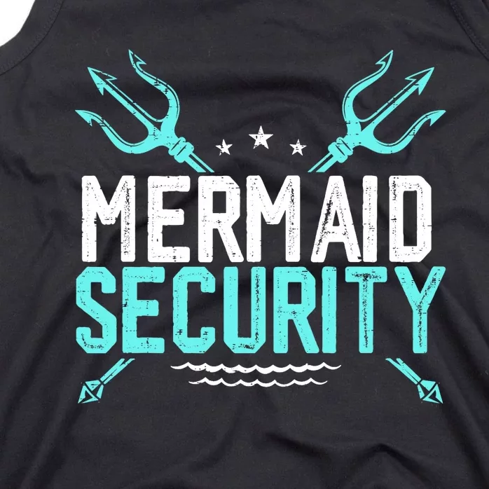 Mermaid Security Mermaid Dad Birthday Merdad Tank Top