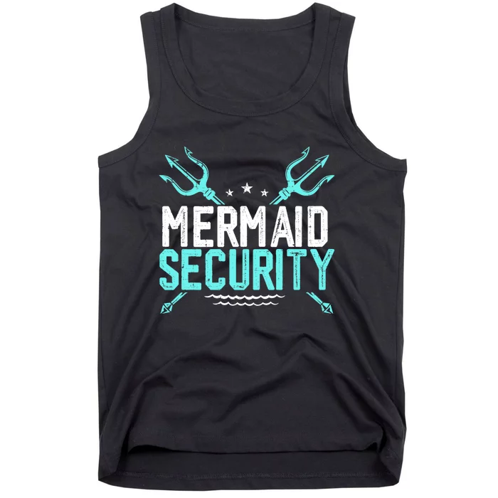 Mermaid Security Mermaid Dad Birthday Merdad Tank Top