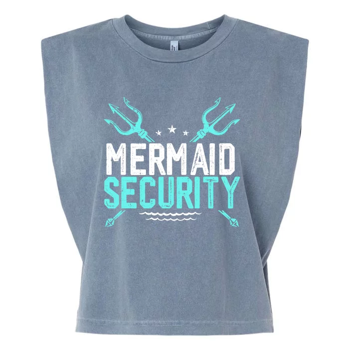 Mermaid Security Mermaid Dad Birthday Merdad Garment-Dyed Women's Muscle Tee