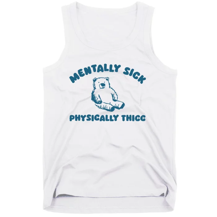 Mentally Sick Tank Top