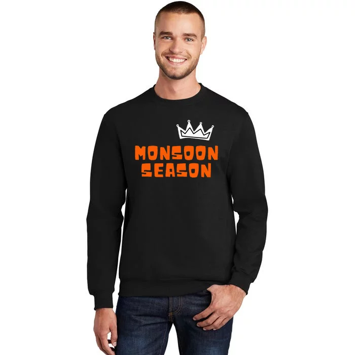 Monsoon Season Tall Sweatshirt