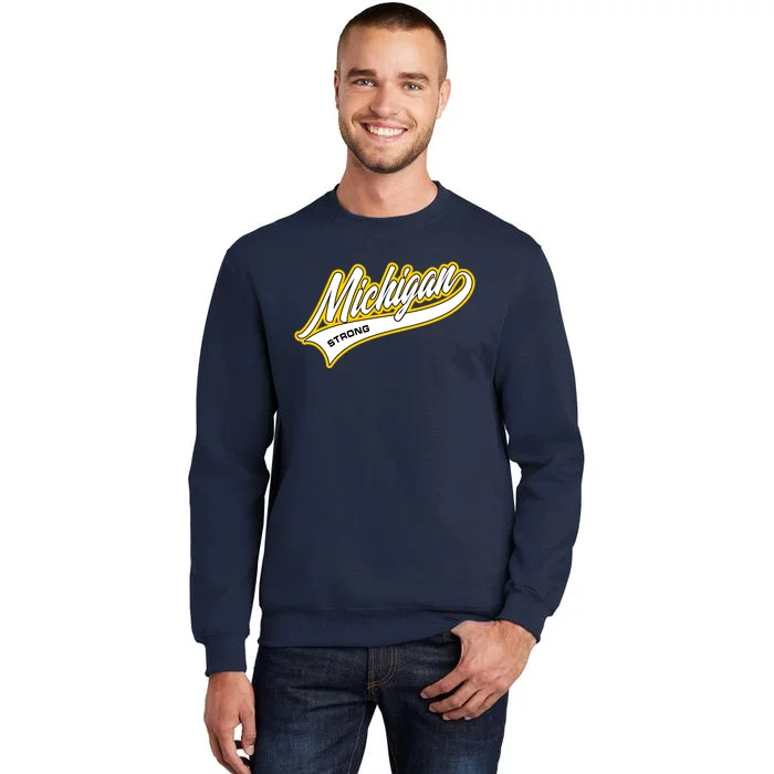 Michigan Strong Sweatshirt