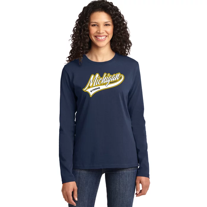 Michigan Strong Ladies Long Sleeve Shirt