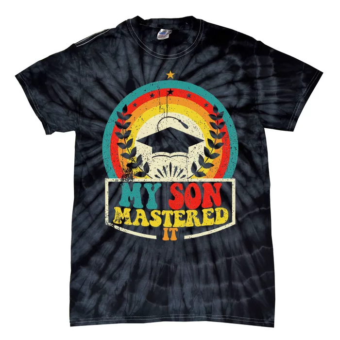 My Son Mastered It Class Of 2024 Vintage Masters Tie-Dye T-Shirt