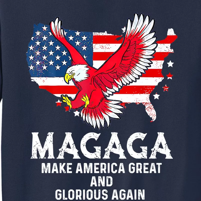 MAGAGA Shirt Make America Great And Glorious Again Trump President Sweatshirt