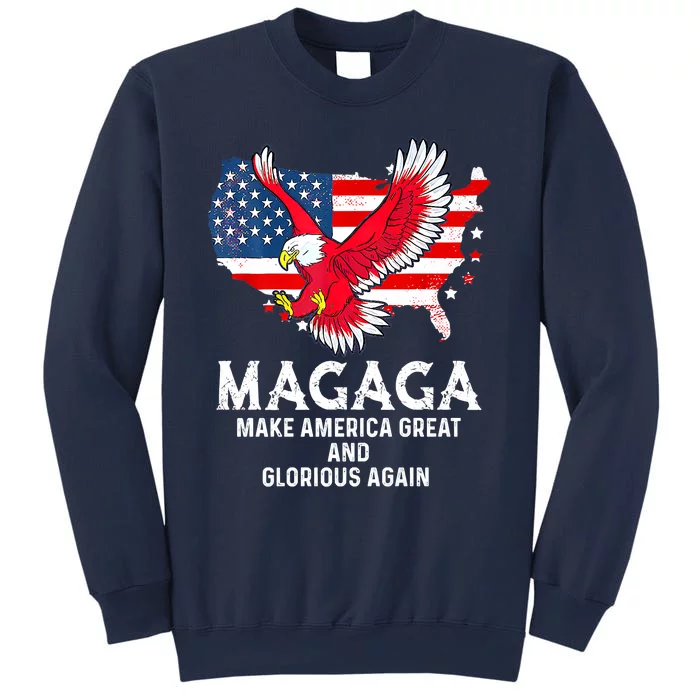 MAGAGA Shirt Make America Great And Glorious Again Trump President Sweatshirt