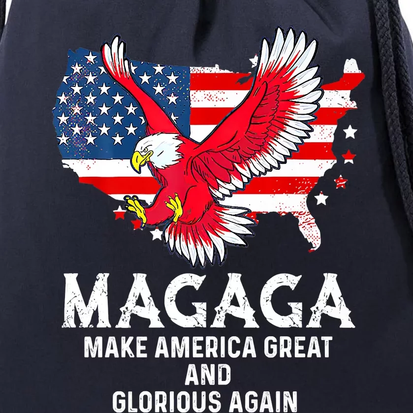 MAGAGA Shirt Make America Great And Glorious Again Trump President Drawstring Bag