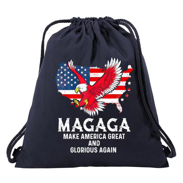 MAGAGA Shirt Make America Great And Glorious Again Trump President Drawstring Bag