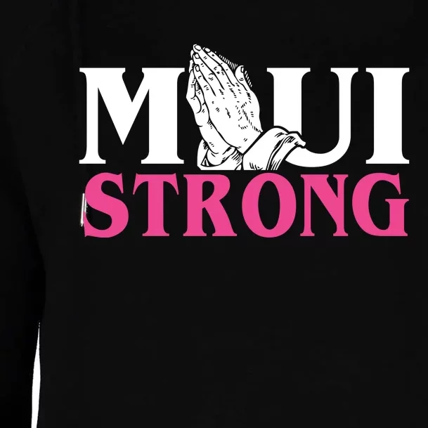 Maui Strong Womens Funnel Neck Pullover Hood