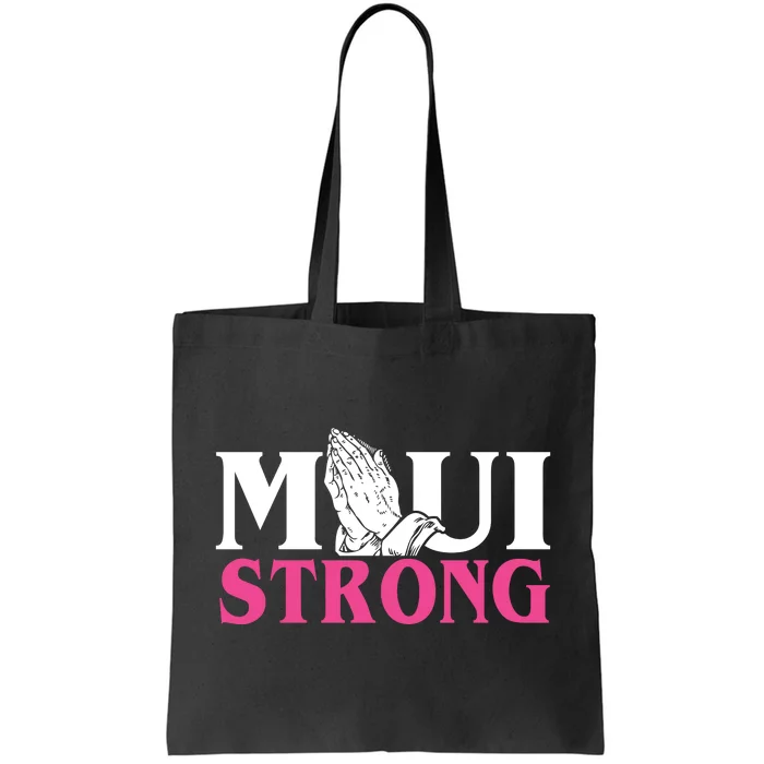 Maui Strong Tote Bag