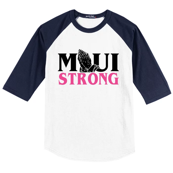 Maui Strong Baseball Sleeve Shirt