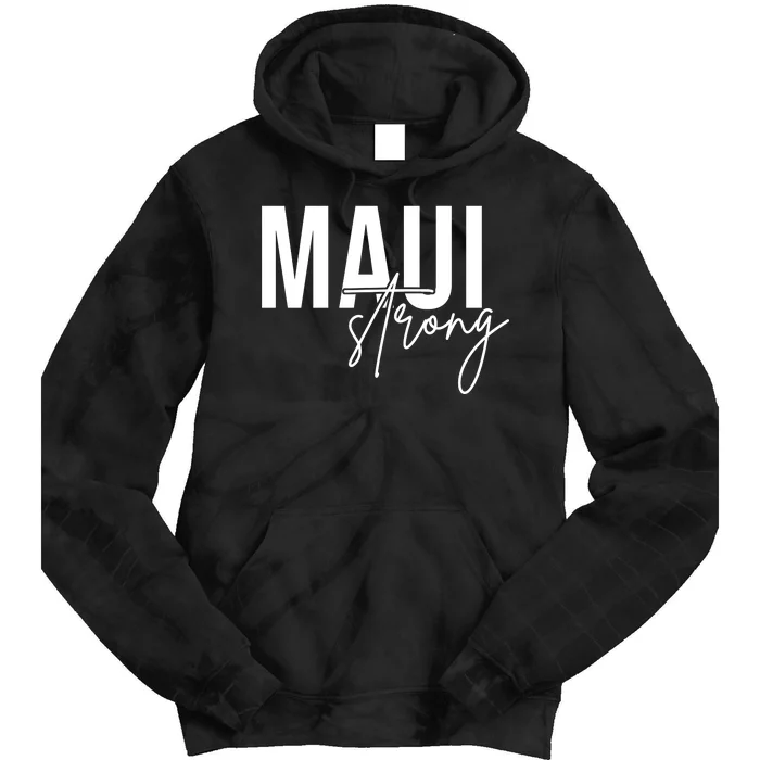 Maui Strong Tie Dye Hoodie