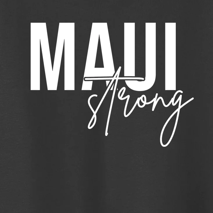 Maui Strong Toddler T-Shirt