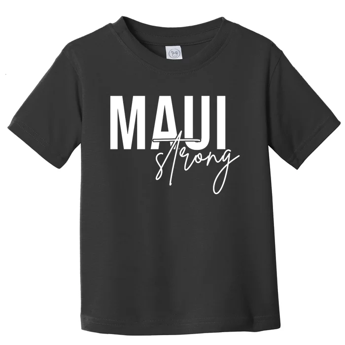 Maui Strong Toddler T-Shirt