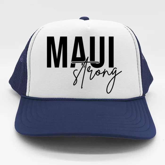 Maui Strong Trucker Hat