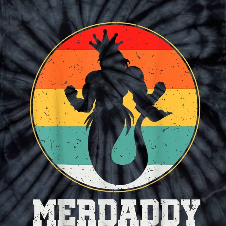 Merdaddy Security Merman Mermaid Daddy Fish Fathers Day Tie-Dye T-Shirt