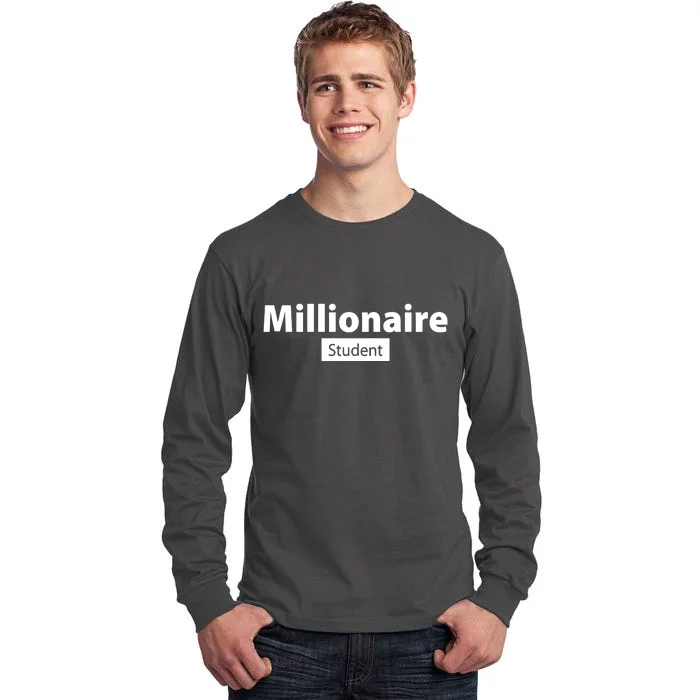 Millionaire Student Tall Long Sleeve T-Shirt