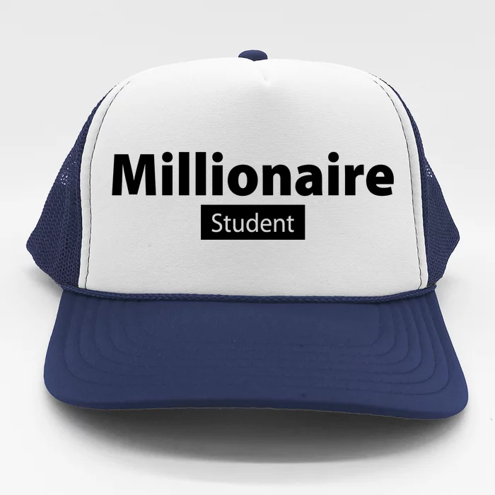 Millionaire Student Trucker Hat