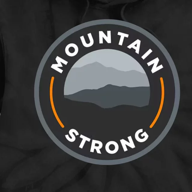 Mountain Strong Tie Dye Hoodie