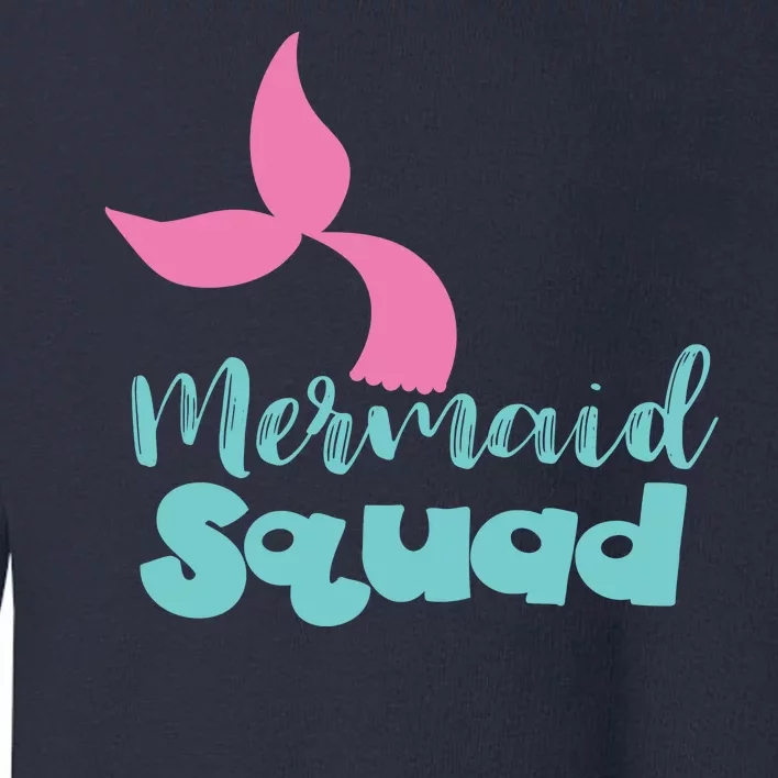 Mermaid Squad Toddler Sweatshirt