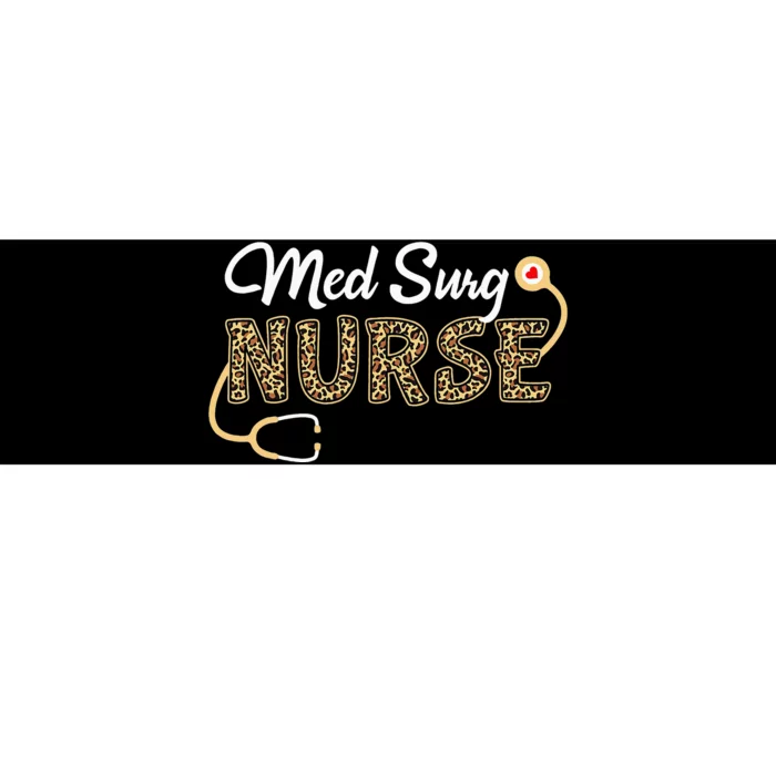 Med Surg Nurse Medical Surgical Nursing Bumper Sticker