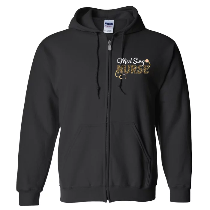 Med Surg Nurse Medical Surgical Nursing Full Zip Hoodie