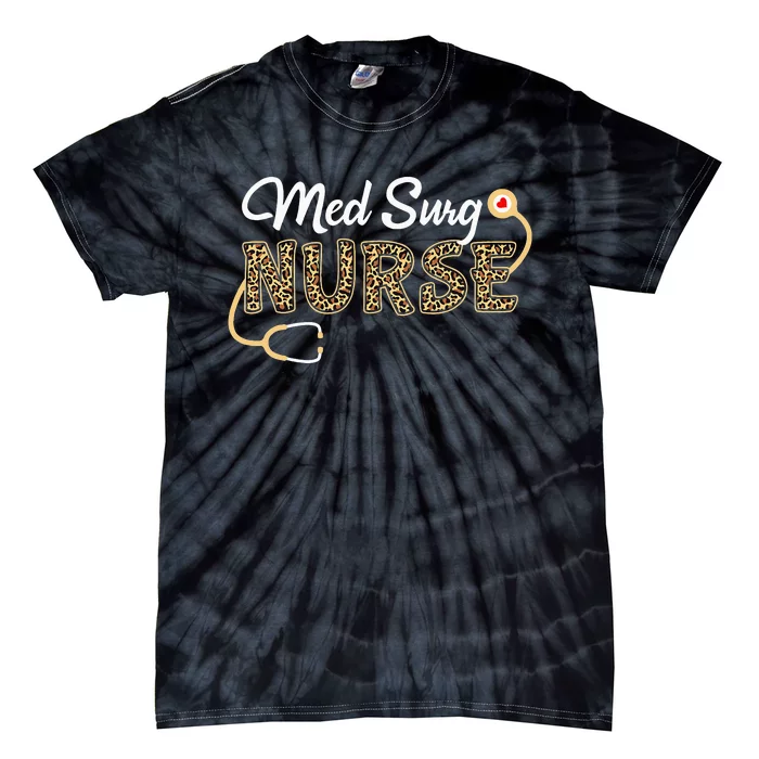 Med Surg Nurse Leopard Print Stethoscope Heart Nursing Tie-Dye T-Shirt