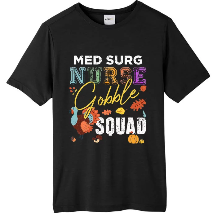 Med Surg Nurse Gobble Squad Thanksgiving Fall ChromaSoft Performance T-Shirt