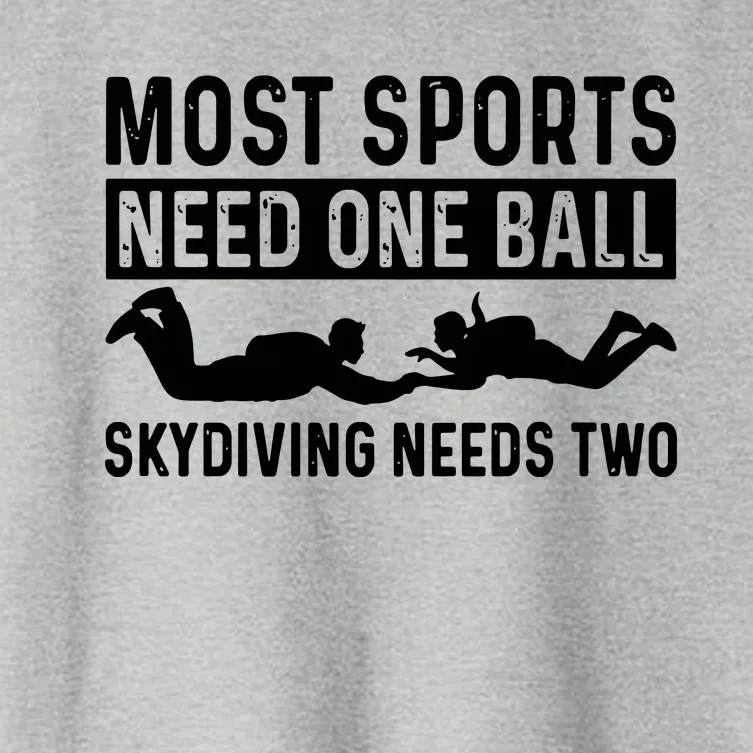 Most Sports Need One Ball Skydiving Needs Two Women's Crop Top Tee