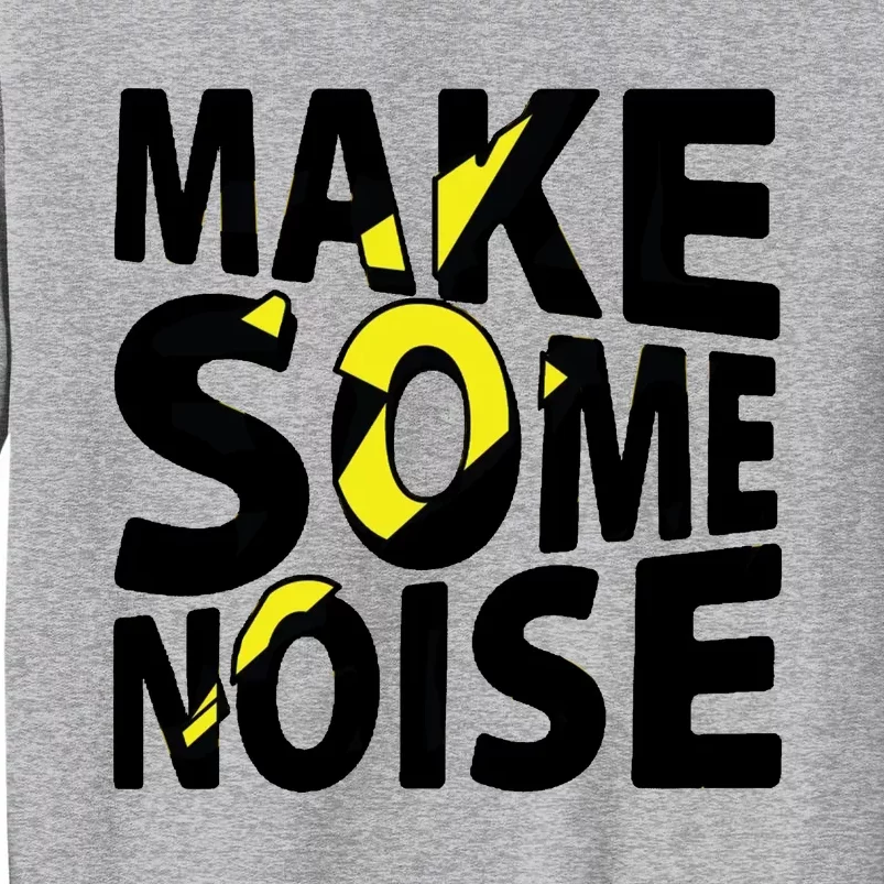 Make Some Noise Flash Sweatshirt