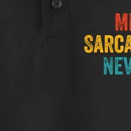 Me Sarcastic Never Funny Sarcastic Quote Dry Zone Grid Performance Polo