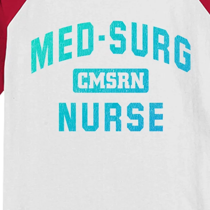 Medical Surgical Nursing Gift Cmsrn Med Surg Nurse Gift Kids Colorblock Raglan Jersey