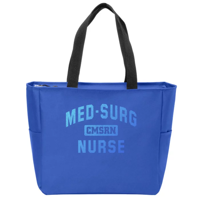 Medical Surgical Nursing Gift Cmsrn Med Surg Nurse Gift Zip Tote Bag