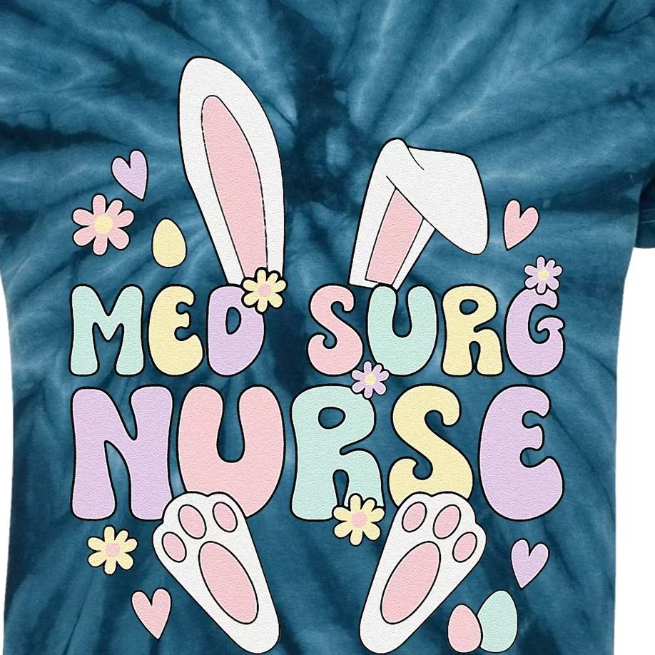 Med Surg Nurse Easter Bunny Med Surg Nurses Easter Day Kids Tie-Dye T-Shirt